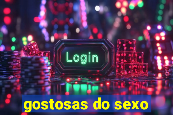 gostosas do sexo